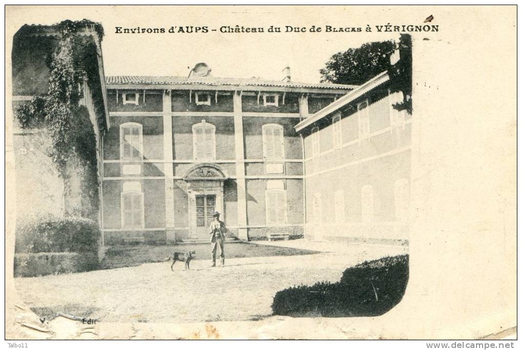 AUPS - Chateau Du Duc De Blacas à VERIGNON - Aups