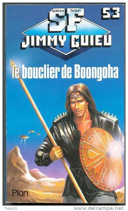 JIMMY-GUIEU S-F N° 53 " LE BOUCLIER DE BOONGOHA " PLON DE 1986 - Plon