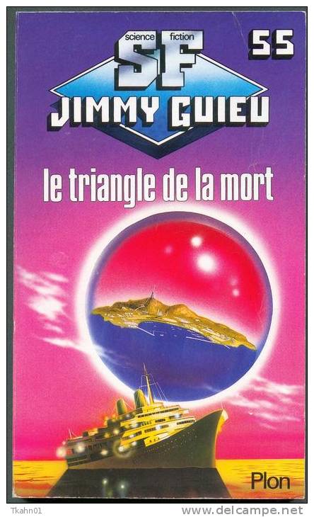 JIMMY-GUIEU S-F N° 55 " LE TRIANGLE DE LA MORT " PLON DE 1986 - Plon