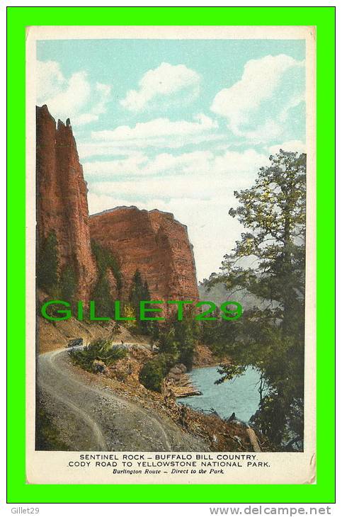 YELLOWSTONE PARK, CA -  BURLINGTON ROUTE, SENTINEL ROCK, BUFFALO BILL COUNTRY - - Yosemite