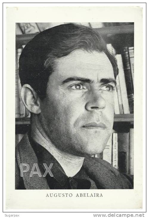 PORTUGAL - AUGUSTO ABELAIRA ( 1926 - 2003 ) - Professor, Novelist, Journalist - 18x26,5 Cm - See Scan And Description - Famous People