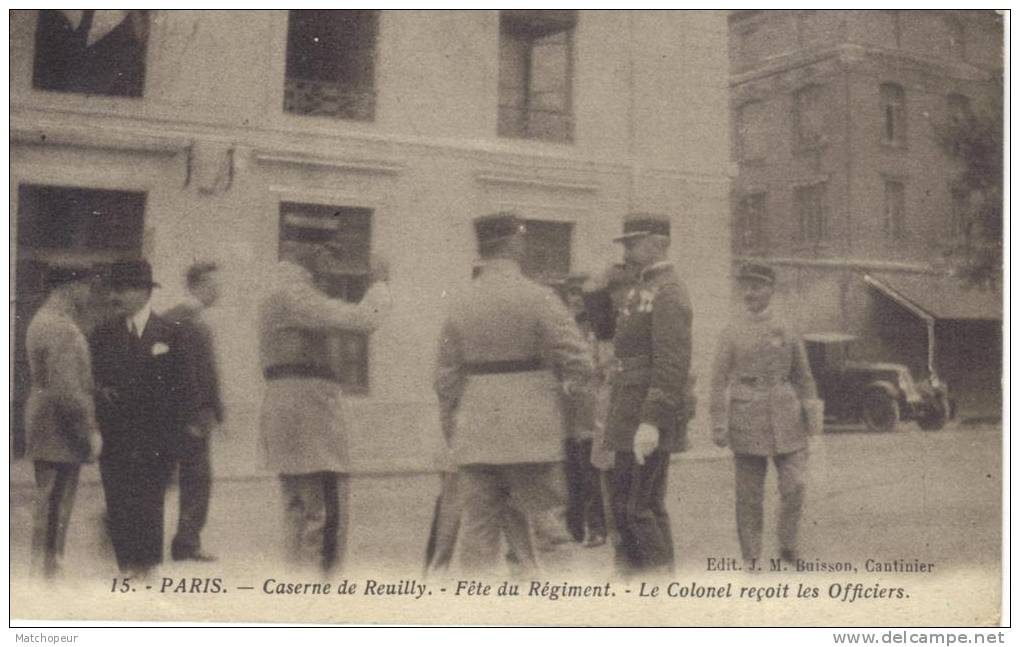 PARIS -75- CASERNE DE REUILLY FETE DU REGIMENT LE COLONEL RECOIT LES OFFICIERS - Kasernen