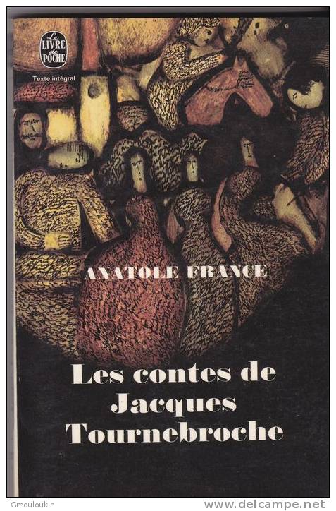 Anatole France - Les Contes De Jacques Tournebroche - Auteurs Classiques