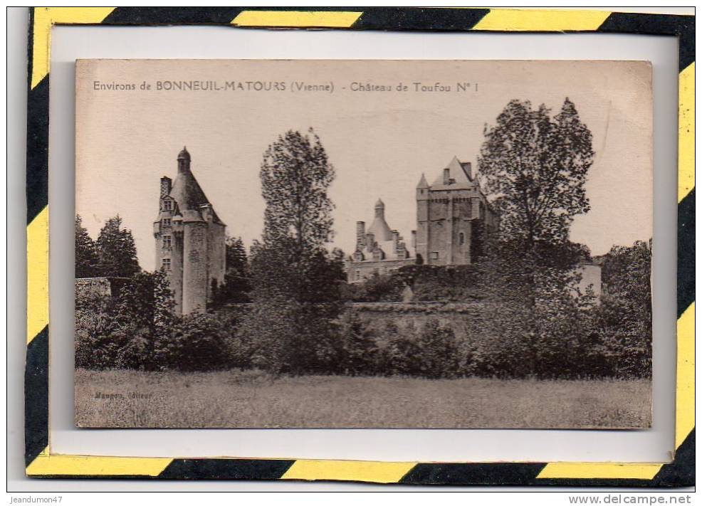 BONNEUIL MATOURS. - . CHATEAU DE TOUFOU - Chateau De Touffou