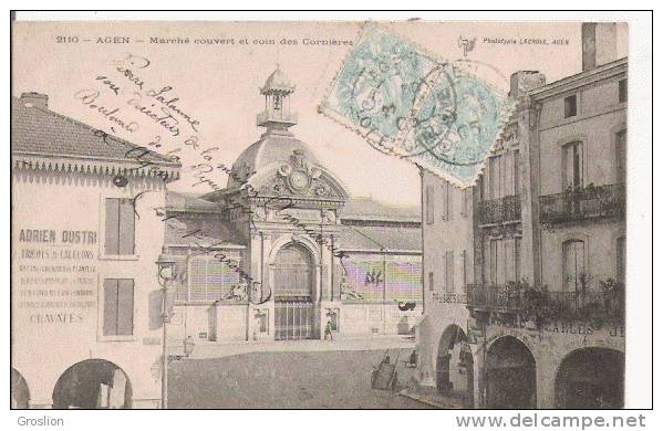 AGEN 2110 MARCHE COUVERT ET COIN DES CORNIERES  1905 - Agen