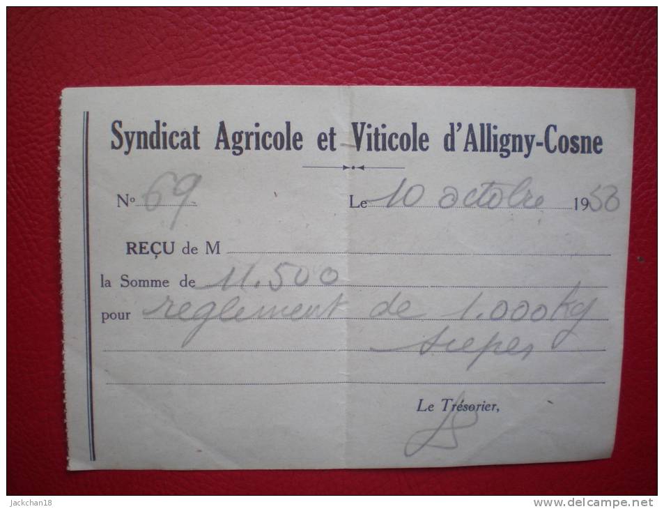 - SYNDICAT AGRICOLE Et VITICOLE D'ALLIGNY-COSNE(Nièvre) Petit Reçu - Agricultura