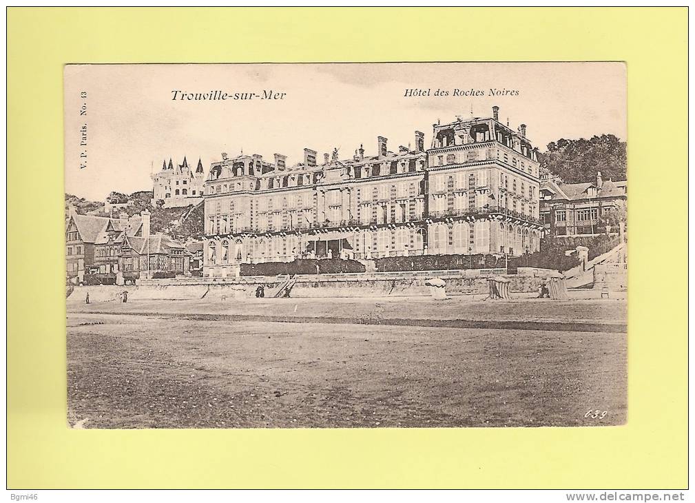 *  CPA..( Dépt 14 )..TROUVILLE Sur MER  : Hôtel Des Roches Noires  - ( 2 Scans ) - Trouville