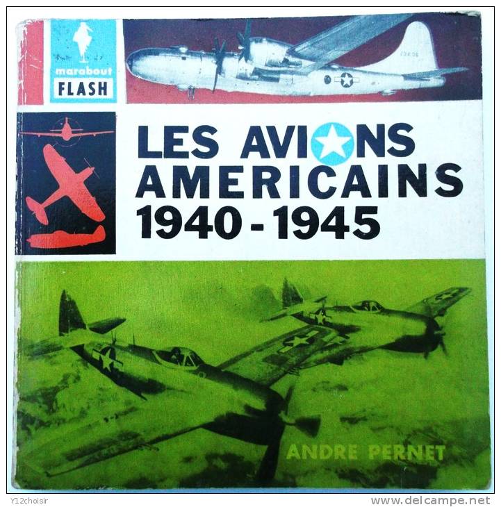 LIVRET LES AVIONS AVIATION GUERRE 1939 1945 MILITAIRES AMERICAINS MILITARIA MILITAIRE ARMEE - Luchtvaart