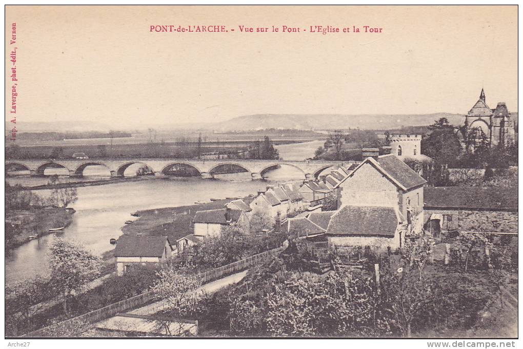 CPA - 27 - PONT DE L'ARCHE - Vue Sur Le Pont L'église Et La Tour - Pont-de-l'Arche