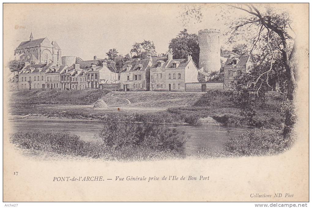 CPA - 27 - PONT DE L'ARCHE - Vue Générale Prise De L'ile De Bon Port - 17 - Précurseur - Pont-de-l'Arche