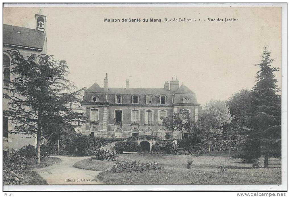 LE MANS - Maison De Santé Du Mans, Rue De Ballon - Vue Des Jardins - Le Mans