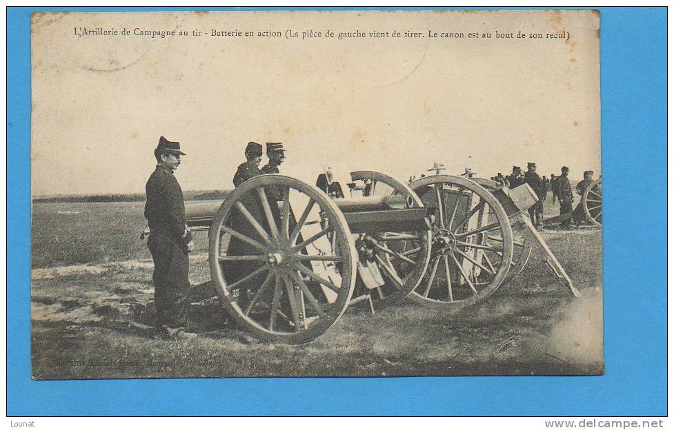 L'Artillerie De Campagne Au Tir - Batterie En Action  - Militaire - Manovre