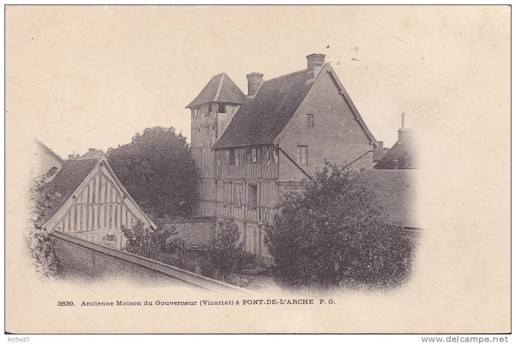 CPA - 27 - PONT DE L'ARCHE - Ancienne Maison Du Gouverneur - Vicariat - 3839 - Pont-de-l'Arche