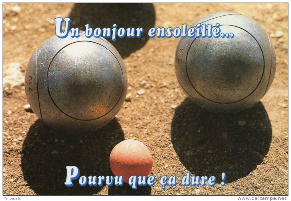 SPORT ** PETANQUE ***UN BONJOUR ENSOLEILLE ... - Petanca