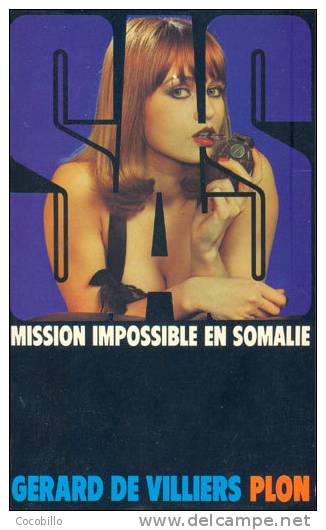 SAS N° 47 - Mission Impossible En Somalie - De Gérard De Villiers - Editions Plon - 1979 - Gerard De Villiers