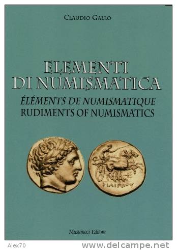 ELEMENTI DI NUMISMATICA DI CLAUDIO GALLO - Boeken & Software