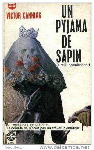 Un Pyjama De Sapin (l'oeil Incandescent) Par Victor Canning - NRF Gallimard