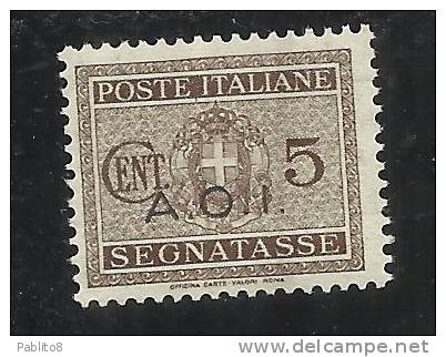 AFRICA ORIENTALE ITALIANA AOI 1939 - 1940 SEGNATASSE TAXES TASSE 5 CENT MNH BEN CENTRATO - Afrique Orientale Italienne