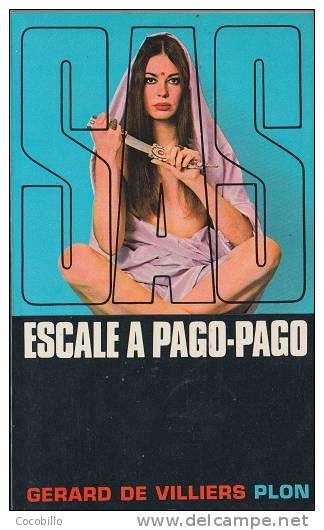 SAS N°( 16 ) - Escale à Pago-Pago - De Gérard De Villiers - Editions Plon - 1978 - Gerard De Villiers