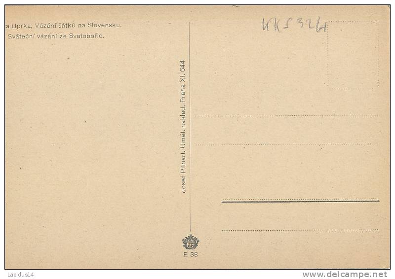 KKS 324 / C P A   -  TCHEQUE -   JOZA UPRKA VAZANI SATKU NA STOVENSKU - Tchéquie