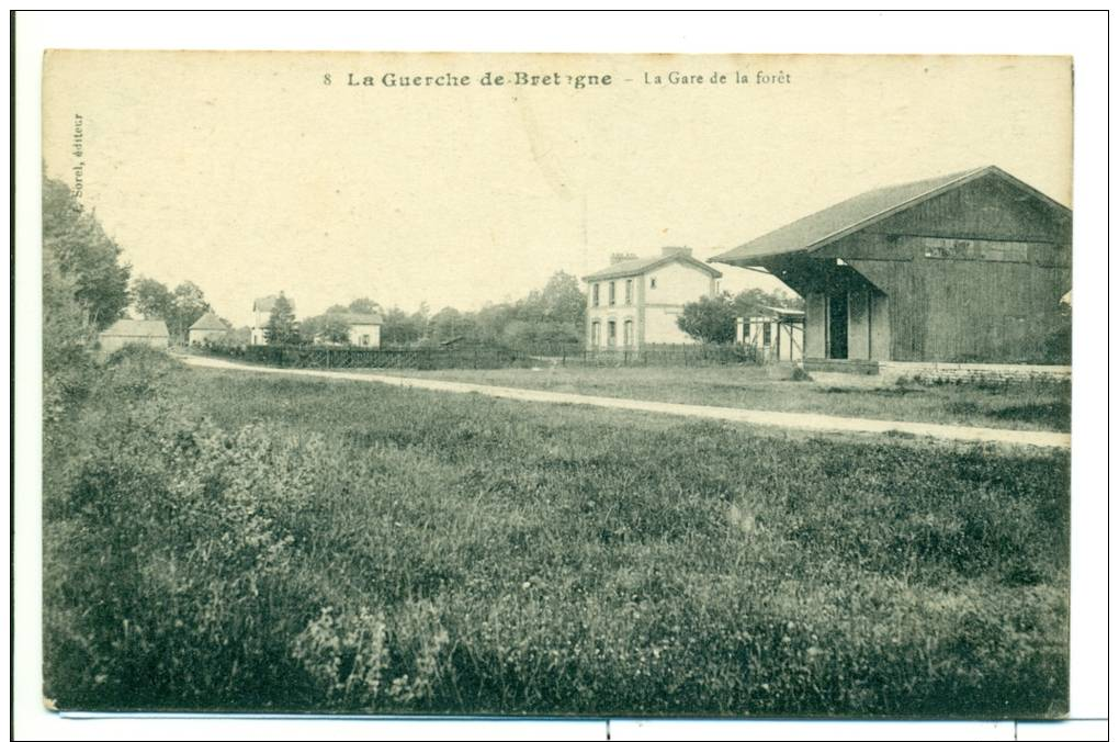 La Gare De La Forêt      Bon état - La Guerche-de-Bretagne