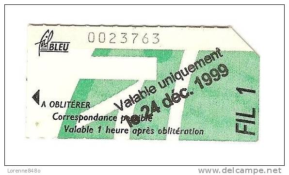 Titre De Transport. BUS Réseaux De  TOURS..Ticket Valable Uniquement Le 24/12/1999..NEUF... - Europe