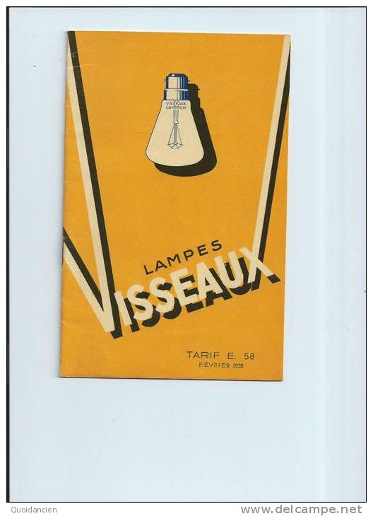 Catalogue LAMPES  VISSEAUX  -  Février  1938  -  Tarif E.58  -  LYON  -  PARIS  -  SAINT  ETIENNE - Electricity & Gas