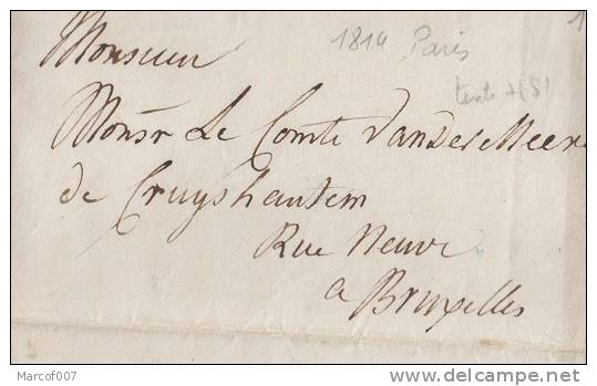 PRECURSEUR 1814 DU  COMTE DE BAILLY ....AU COMTE VANDE...DE CRUYSHEUTEN - BRUXELLES A VOIR + SIGNATURE MANUSCRITE - 1814-1815 (General Gov. Belgium)