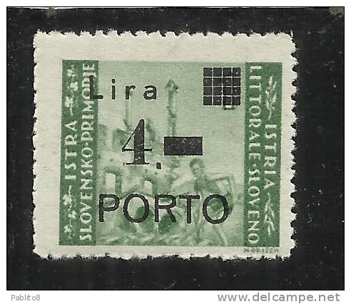 ISTRIA E LITORALE SLOVENO 1946 SEGNATASSE TASSE TAXE DUE SOPRASTAMPATO OVERPRINTED PORTO LIRE 4 SU 1 MNH - Jugoslawische Bes.: Slowenische Küste