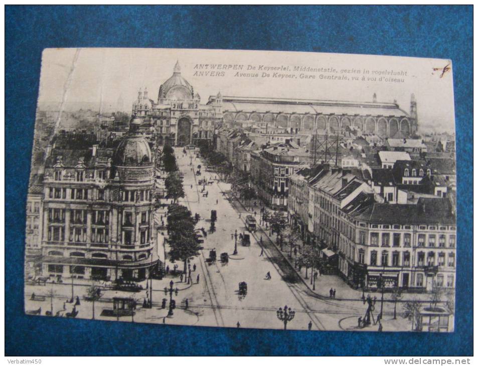 CPA.. ANVERS..AVENUE DE KAYSER GARE CENTRALE VU A VOL D OISEAU..1918..PLI EN HAUT - Andere & Zonder Classificatie