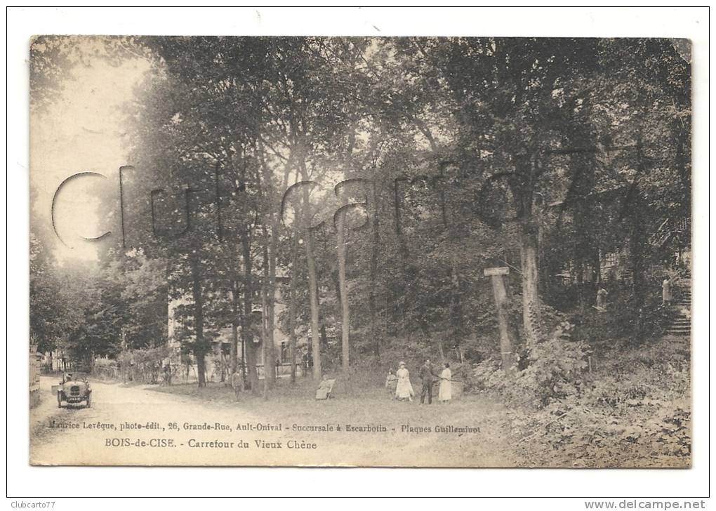 Bois-de-Cise (80) : Le Carrefour Du Vieux Chêne En 1910 (animé, Voiture). - Bois-de-Cise