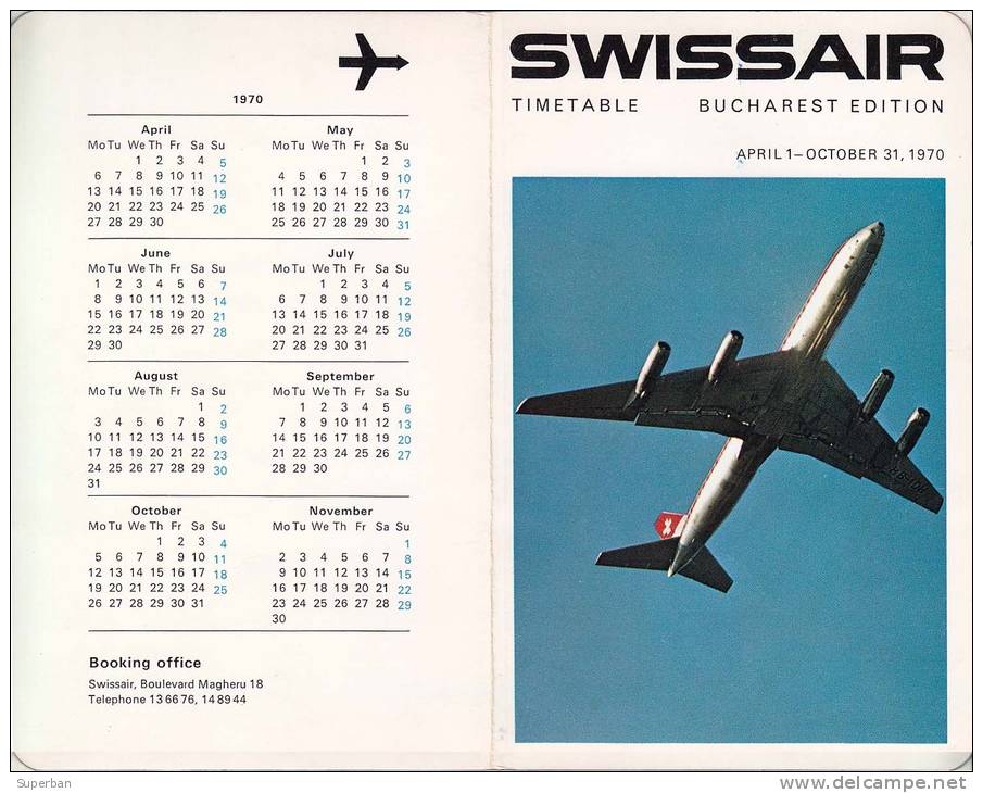 AVIATION CIVILE - ANNÉE 1970 - SWISSAIR : CARTE PUBLICITAIRE - CALENDRIER Et TIMETABLE  Pour BUCAREST / ROUMANIE (n-180) - Petit Format : 1961-70