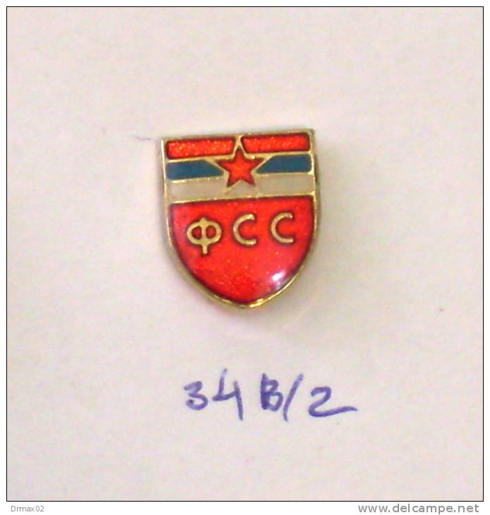 FSS - FOOTBALL FEDERATION Of SERBIA - YUGOSLAVIA / Verband, Fédération, Federazione - Football