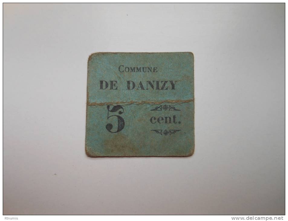 Aisne 02 Danizy , 1ère Guerre Mondiale 5 Centimes - Bons & Nécessité