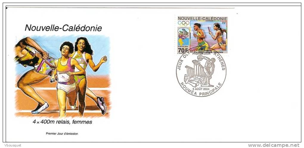 Enveloppe Premier Jour  Jeux Olympiques D\´Athènes - Nouvelle Calédonie - 5 Août 2004 - Summer 2004: Athens