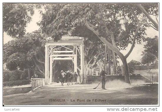 ISMAILIA. LE PONT DE L' ECLUSE. - Ismailia