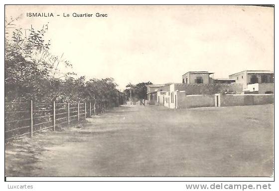 ISMAILIA. LE QUARTIER GREC. - Ismaïlia