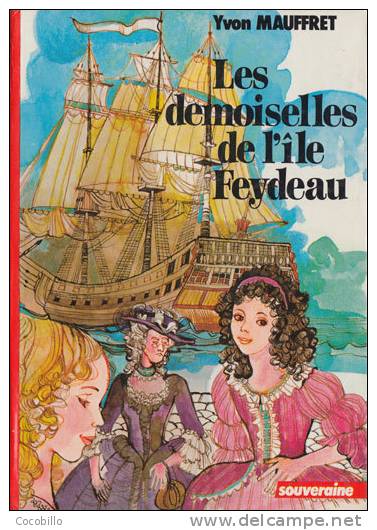 Les Demoiselles De L'Ile Feydeau D´Yvon Mauffret - Editions G.P. - Souveraine N° 2.801 - 1977 - Bibliotheque Rouge Et Or
