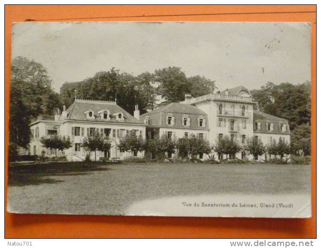 E1-Suisse--vaud-vue Du Sanatorium Du Leman-gland--1918 - Gland