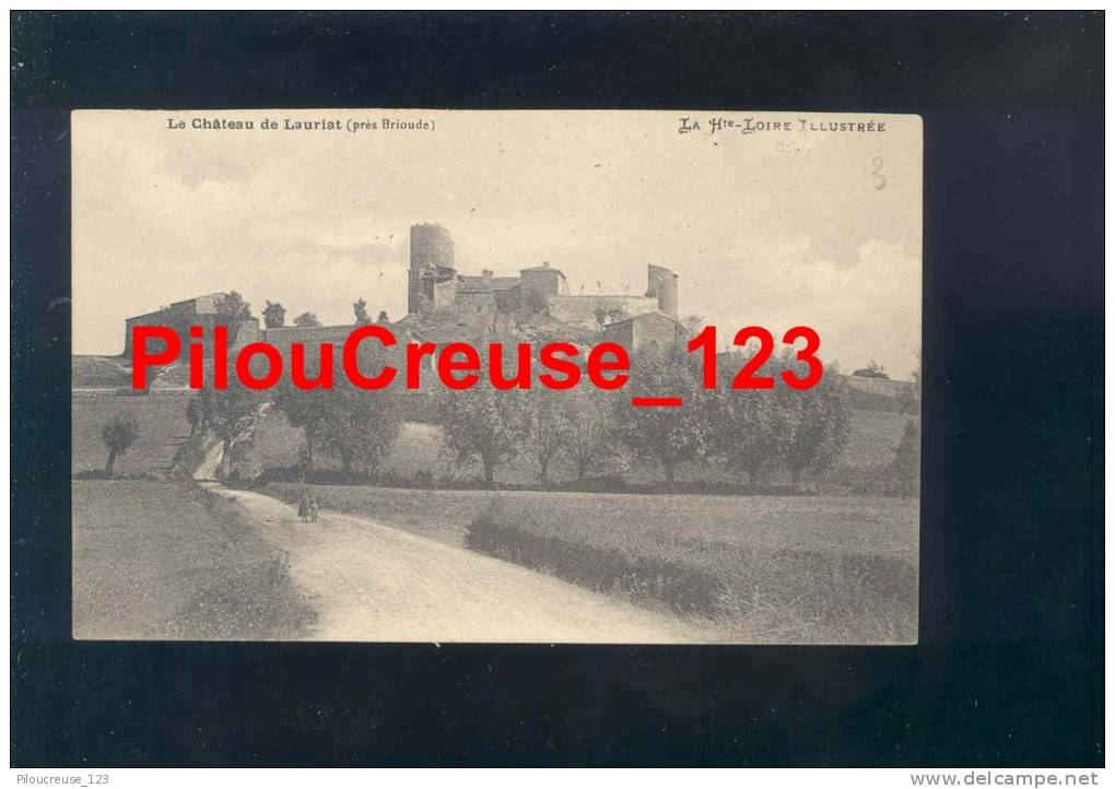 43 Haute Loire - BEAUMONT Près De BRIOUDE - " Château De Lauriat " - Autres & Non Classés