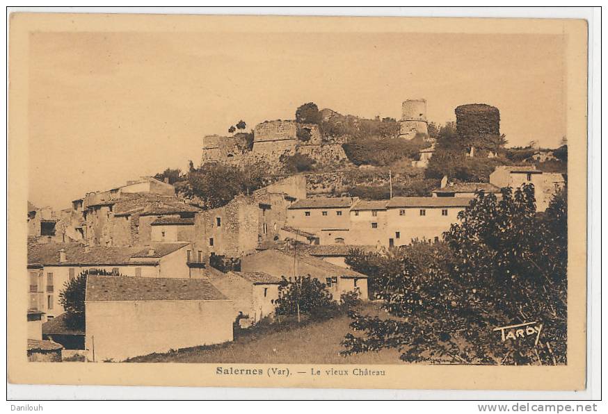 83 // SALERNES   Le Vieux Chateau    Tardy édit    Bistre - Salernes