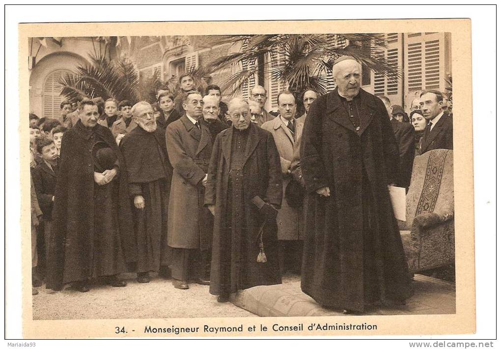 NICE - ALPES MARITIMES - PATRONAGE SAINT PIERRE - OEUVRE DON BOSCO - MONSEIGNEUR RAYMOND ET CONSEIL D'ADMINISTRATION - Santé, Hôpitaux