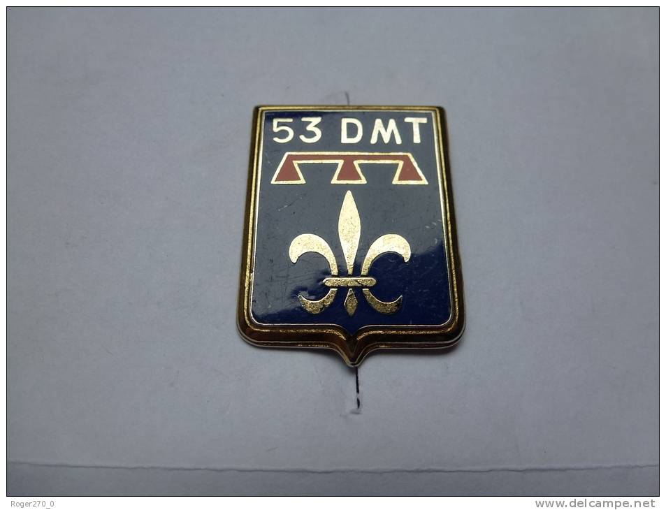 Insigne Militaire ( No Pin´s ) , Armée , Militaire , 53e DMT , Signé Drago Paris - Army