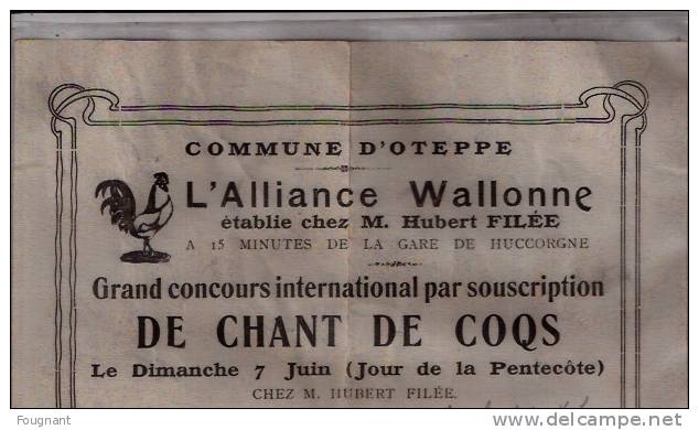 BELGIQUE :  OTEPPE(Liège?):1908:Conco Urs De CHANTS DE COQS.(Alliance Wallonne).RARE.Annonce De L´évènement.Bon état. - Programmes