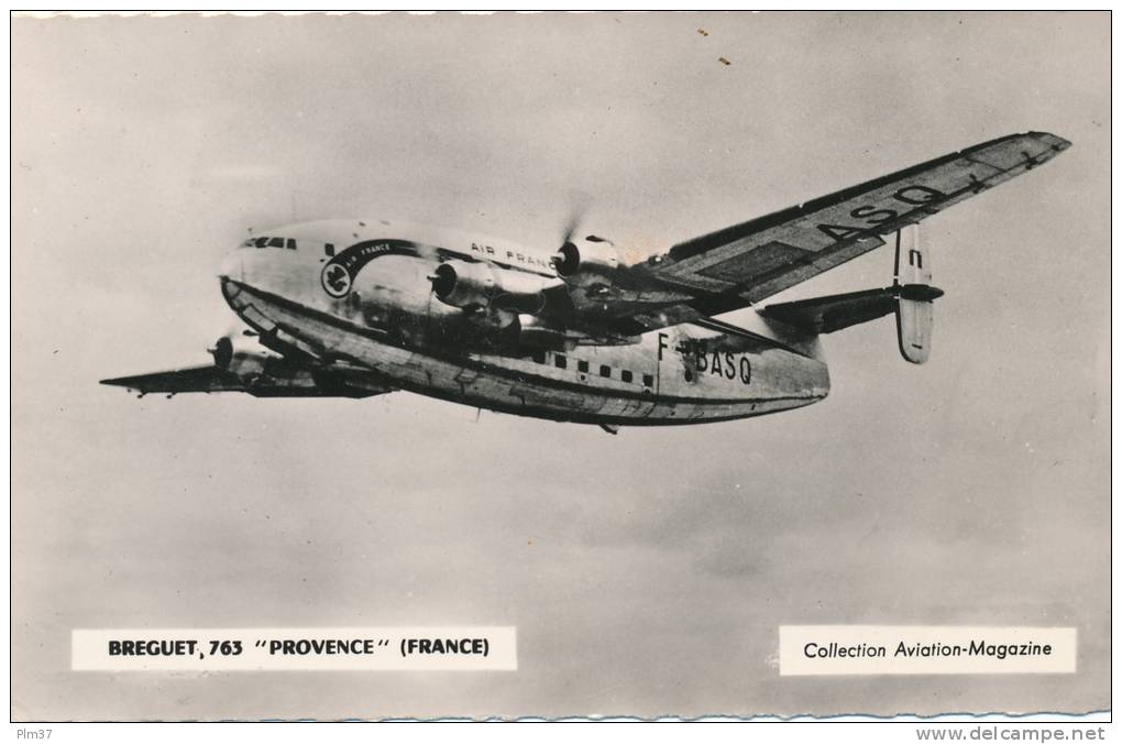 Bréguet 763 "Provence" - Air France - 1946-....: Moderne