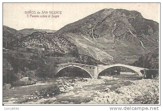 BANOS DE SAN VICENTE.  7. PUENTE SOBRE EL SEGRE. - Autres & Non Classés