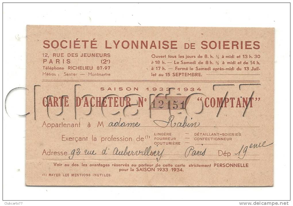 Paris 2ème Arr (75) : Carte D´acheteur De La Société Lyonnaise De Soieries Rue Des Jeuneurs De 1934. - Cartes De Visite