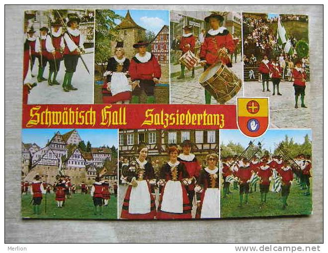 Schwäbisch Hall - Alljährlich An Pfingsten   Salzsiederfestspiele  D95184 - Schwäbisch Hall