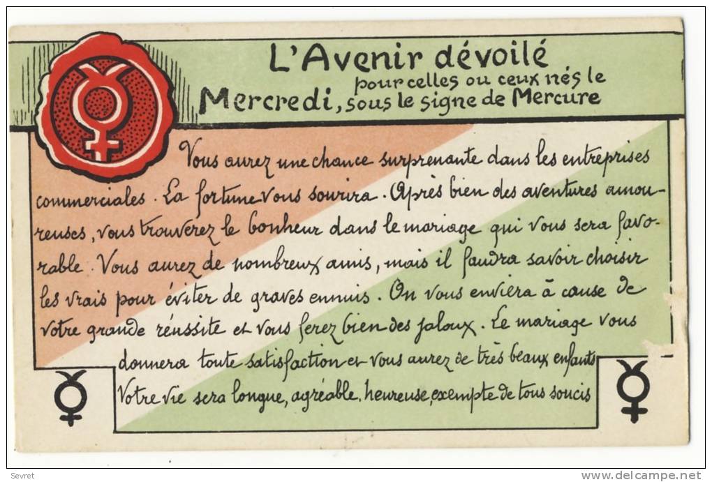 L´AVENIR DEVOILE. - Mercredi, Sous Le Signe De Mercure - Astrology