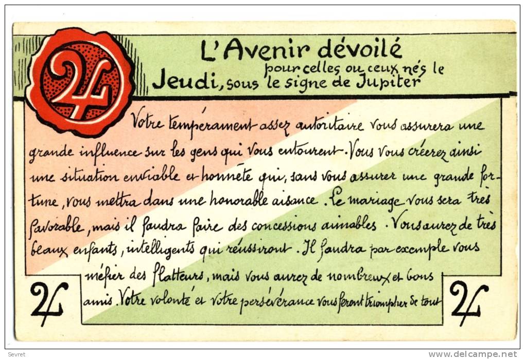 L´AVENIR DEVOILE. - Jeudi, Sous Le Signe De Jupiter - Astrologie